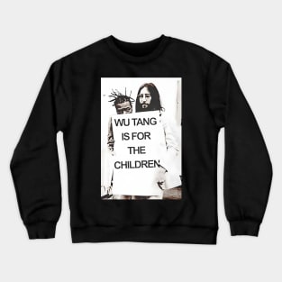 WuTang Is For The Children Crewneck Sweatshirt